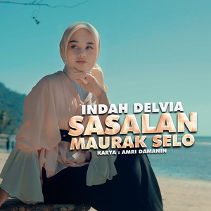 Download Lagu Indah Delvia - Sasalan Maurak Selo MP3