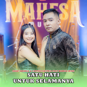 Download Lagu Gerry Mahesa, Cantika Davinca, Mahesa Music - Satu Hati Untuk Selamanya MP3 Download Lagu Gerry Mahesa, Cantika Davinca, Mahesa Music - Satu Hati Untuk Selamanya MP3