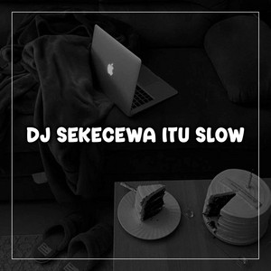 Download Lagu Squad Mbon Mbon, Angga Candra - Sekecewa Itu - Slow Remix MP3 Download Lagu Squad Mbon Mbon, Angga Candra - Sekecewa Itu - Slow Remix MP3