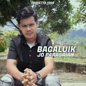 Download Lagu Prasetya Yoga - Bagaluik jo parasaian MP3 Download Lagu Prasetya Yoga - Bagaluik jo parasaian MP3