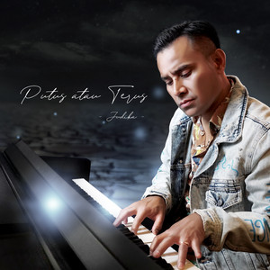 Download Lagu Judika - Putus Atau Terus MP3