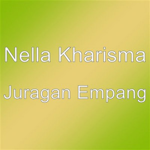 Download Lagu Nella Kharisma - Juragan Empang MP3 Download Lagu Nella Kharisma - Juragan Empang MP3