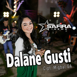 Download Lagu Safira Inema - Dalane Gusti MP3 Download Lagu Safira Inema - Dalane Gusti MP3