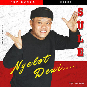 Download Lagu Sule - Nyelot Deui MP3 Download Lagu Sule - Nyelot Deui MP3