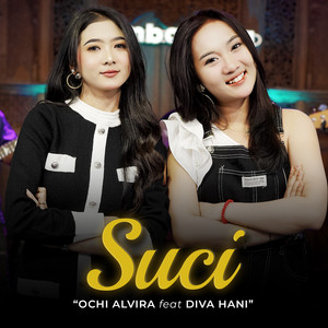 Download Lagu Ochi Alvira, Diva Hani - Suci MP3