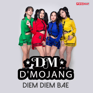 Download Lagu D'Mojang - Diem Diem Bae MP3 Download Lagu D'Mojang - Diem Diem Bae MP3