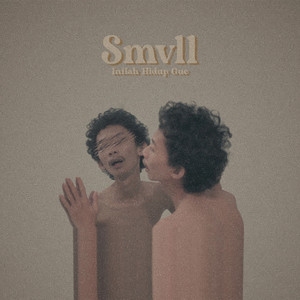 Download Lagu SMVLL - Inilah Hidup Gue MP3