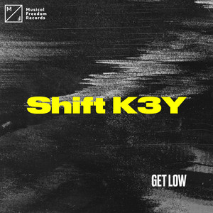 Download Lagu Shift K3Y - Get Low MP3