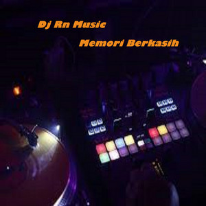 Download Lagu Dj Rn Music - Dj Memori Berkasih MP3 Download Lagu Dj Rn Music - Dj Memori Berkasih MP3