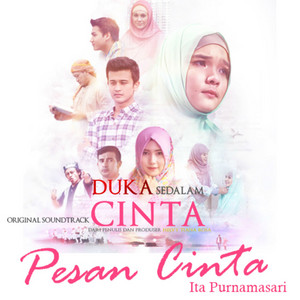 Download Lagu Ita Purnamasari - Pesan Cinta - From "Duka Sedalam Cinta" MP3 Download Lagu Ita Purnamasari - Pesan Cinta - From "Duka Sedalam Cinta" MP3