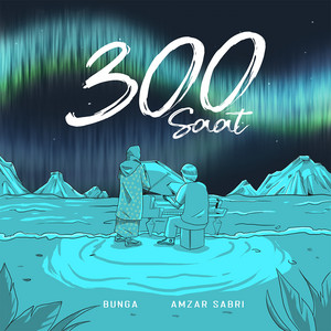 Download Lagu Bunga, Amzar Sabri - 300 Saat MP3