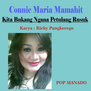 Download Lagu Connie Maria Mamahit - Pigi Jo Deng Dia MP3 Download Lagu Connie Maria Mamahit - Pigi Jo Deng Dia MP3
