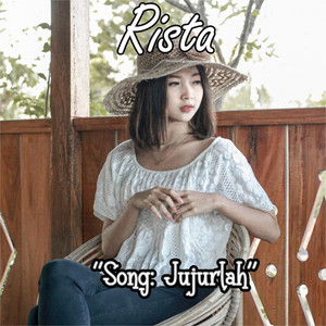 Download Lagu Rista - Jujurlah MP3