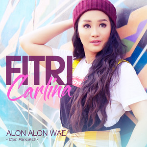 Download Lagu Fitri Carlina - Alon Alon Wae MP3 Download Lagu Fitri Carlina - Alon Alon Wae MP3