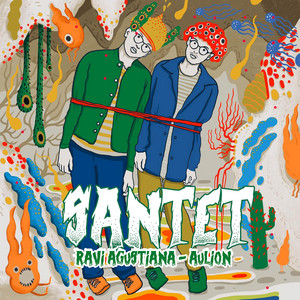 Download Lagu Ravi Agustiana, Aulion - S.A.N.T.E.T MP3 Download Lagu Ravi Agustiana, Aulion - S.A.N.T.E.T MP3