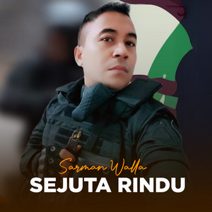 Download Lagu Sarman Walla - Sejuta Rindu MP3 Download Lagu Sarman Walla - Sejuta Rindu MP3