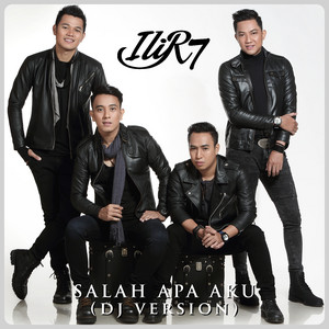 Download Lagu Ilir7 - Salah Apa Aku - DJ Version MP3 Download Lagu Ilir7 - Salah Apa Aku - DJ Version MP3