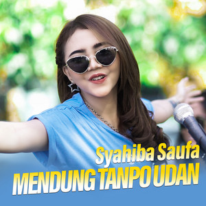 Download Lagu Syahiba Saufa - Mendung Tanpo Udan MP3 Download Lagu Syahiba Saufa - Mendung Tanpo Udan MP3