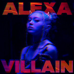 Download Lagu Alexa - VILLAIN MP3 Download Lagu Alexa - VILLAIN MP3