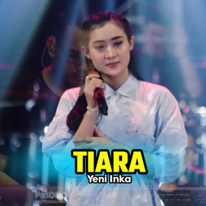 Download Lagu Riza Productions - Tiara Yeni Inka - Live MP3 Download Lagu Riza Productions - Tiara Yeni Inka - Live MP3