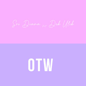 Download Lagu Sri Diana, Dek Ulik - OTW MP3