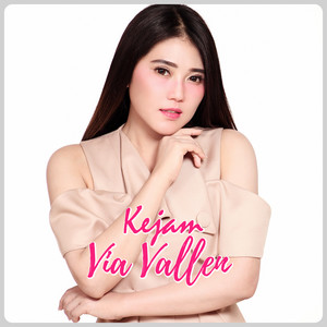 Download Lagu Via Vallen - Kejam MP3 Download Lagu Via Vallen - Kejam MP3