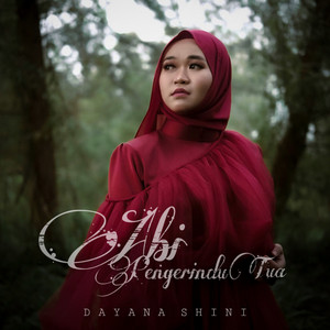 Download Lagu Dayana Shini - Abi Pengerindu Tua MP3 Download Lagu Dayana Shini - Abi Pengerindu Tua MP3