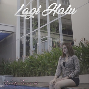 Download Lagu Windy Fernanda - Lagi Halu MP3