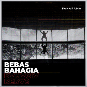 Download Lagu Fanarama - Bebas Bahagia MP3 Download Lagu Fanarama - Bebas Bahagia MP3