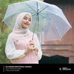 Download Lagu Cut Rani Auliza, Kana Sultan - Ku Ingin Bertemu - Remix MP3 Download Lagu Cut Rani Auliza, Kana Sultan - Ku Ingin Bertemu - Remix MP3