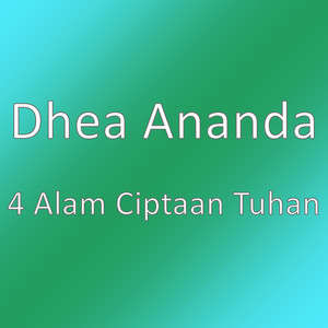 Download Lagu Dhea Ananda - 4 Alam Ciptaan Tuhan MP3 Download Lagu Dhea Ananda - 4 Alam Ciptaan Tuhan MP3