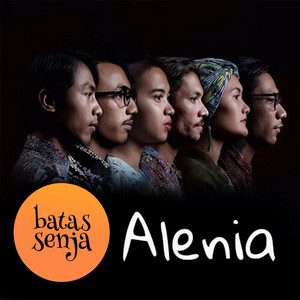 Download Lagu Batas Senja - Alenia MP3 Download Lagu Batas Senja - Alenia MP3