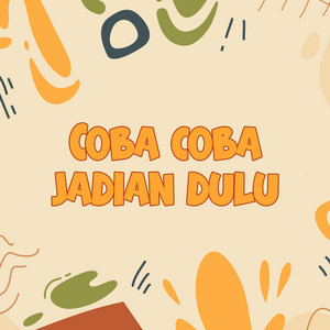 Download Lagu DJ Buncit - Coba Coba Jadian Dulu MP3 Download Lagu DJ Buncit - Coba Coba Jadian Dulu MP3