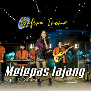 Download Lagu Safira Inema - Melepas Lajang MP3