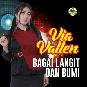 Download Lagu Via Vallen - Bagai Langit Dan Bumi MP3 Download Lagu Via Vallen - Bagai Langit Dan Bumi MP3