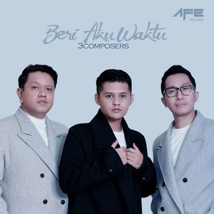 Download Lagu 3 Composers - Beri Aku Waktu MP3