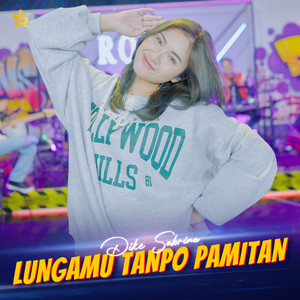 Download Lagu dike sabrina - Lungamu Tanpo Pamitan MP3