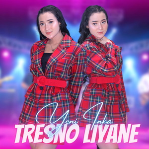 Download Lagu Yeni Inka - Tresno Liyane MP3 Download Lagu Yeni Inka - Tresno Liyane MP3