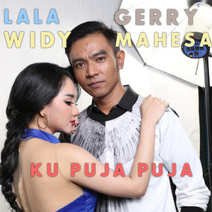 Download Lagu Lala Widy, Gerry Mahesa - Ku Puja Puja MP3