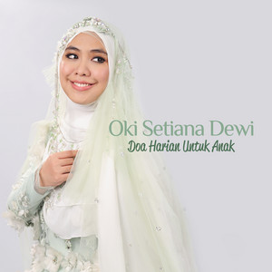 Download Lagu Oki Setiana Dewi - Doa Masuk Rumah MP3 Download Lagu Oki Setiana Dewi - Doa Masuk Rumah MP3