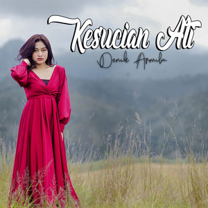 Download Lagu Denik Armila - Kesucian Ati MP3 Download Lagu Denik Armila - Kesucian Ati MP3
