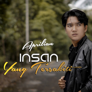Download Lagu Aprilian - Insan Yang Tersakiti MP3 Download Lagu Aprilian - Insan Yang Tersakiti MP3