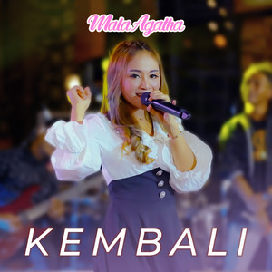 Download Lagu Mala Agatha - Kembali - Live Version MP3 Download Lagu Mala Agatha - Kembali - Live Version MP3
