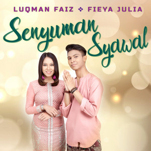 Download Lagu Luqman Faiz, Fieya Julia - Senyuman Syawal MP3 Download Lagu Luqman Faiz, Fieya Julia - Senyuman Syawal MP3