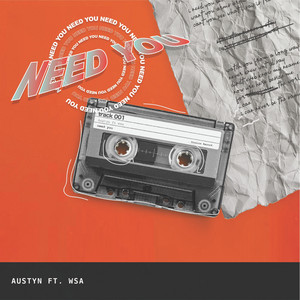 Download Lagu Austyn - Need U MP3
