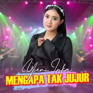 Download Lagu Yeni Inka - Mengapa Tak Pernah Jujur MP3 Download Lagu Yeni Inka - Mengapa Tak Pernah Jujur MP3