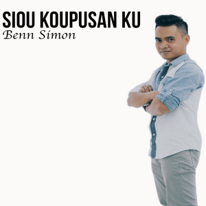 Download Lagu Benn simon - Siou Koupusanku MP3 Download Lagu Benn simon - Siou Koupusanku MP3