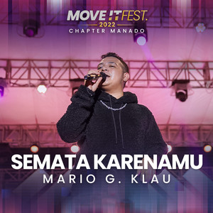 Download Lagu Mario G klau - Semata Karenamu (Move It Fest 2022 Chapter Manado) MP3 Download Lagu Mario G klau - Semata Karenamu (Move It Fest 2022 Chapter Manado) MP3