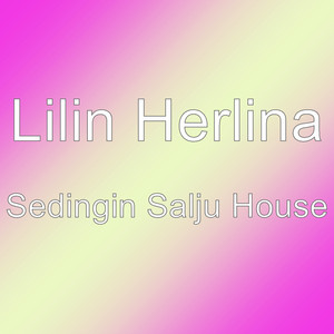 Download Lagu Lilin Herlina - Sedingin Salju House MP3 Download Lagu Lilin Herlina - Sedingin Salju House MP3