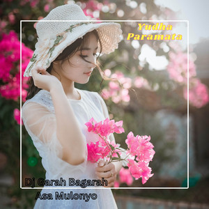 Download Lagu Yudha Paramata - Dj Garah Bagarah Asa Mulonyo MP3 Download Lagu Yudha Paramata - Dj Garah Bagarah Asa Mulonyo MP3